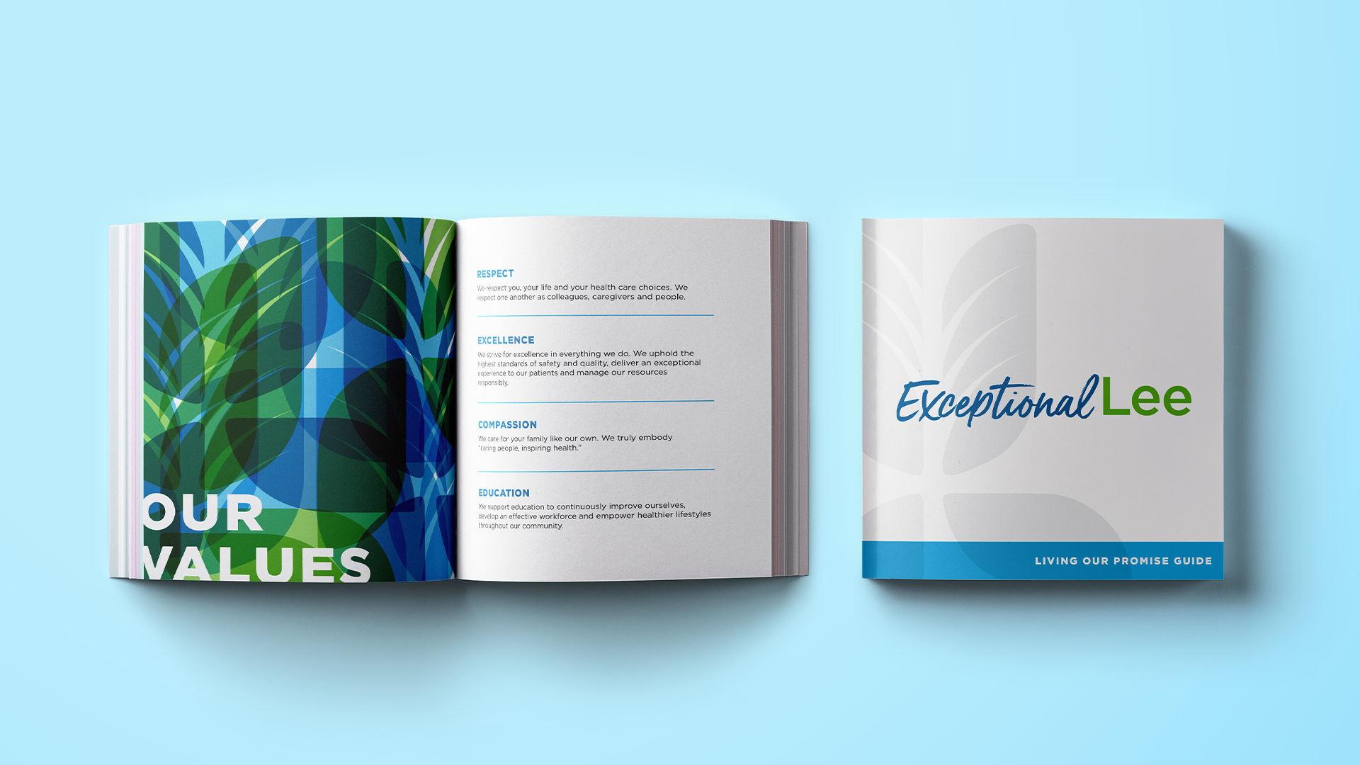 lee-values-book Two Lee Health's booklets, with the one on the left being open and reading "Our Values" while the one on the right is closed and reads "Exceptional Lee: Living Our Promise Guide"